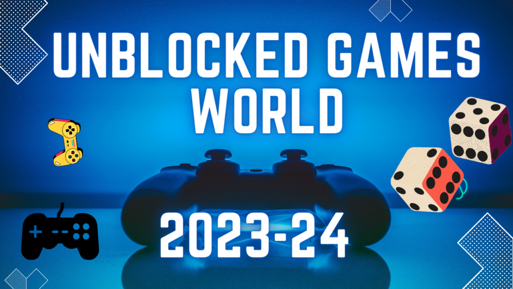 Unblocked Games World: The Ultimate Guide to Online Gaming - Bring Magazine